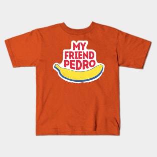 My Friend Kids T-Shirt